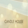 Candle House